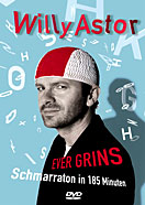 Film: Willy Astor - Ever Grins: Schmarraton in 185 Minuten