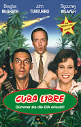 Film: Cuba libre – Dümmer als die CIA erlaubt!