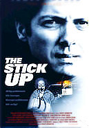 Film: The Stick Up – Doppeltes Spiel