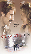 Film: Stürmische Zeiten